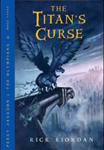 The Titan's Curse (Percy Jackson and the Olympians #3)