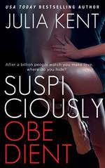 Suspiciously Obedient (Obedient #2)