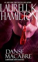 Danse Macabre (Anita Blake, Vampire Hunter #14)