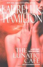 The Lunatic Cafe (Anita Blake, Vampire Hunter #4)