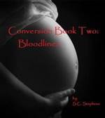 Bloodlines (Conversion #2)