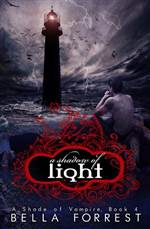 A Shadow of Light (A Shade of Vampire #4)