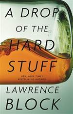 A Drop of the Hard Stuff (Matthew Scudder #17)