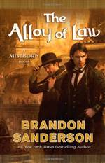 The Alloy of Law (Mistborn #4)