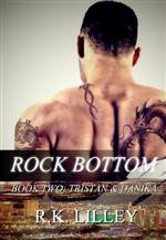 Rock Bottom (Tristan & Danika #2)